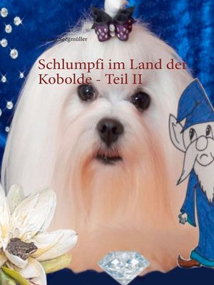 cover image of Schlumpfi im Land der Kobolde--Teil II